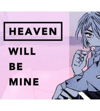Heaven Will Be Mine Steam Key GLOBAL
